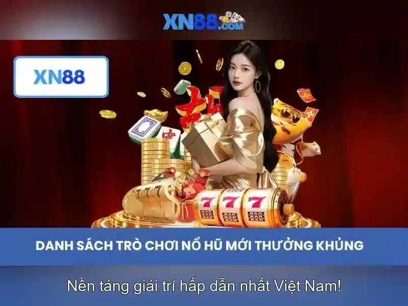 XN88 là gì và tại sao nó thu hút người chơi